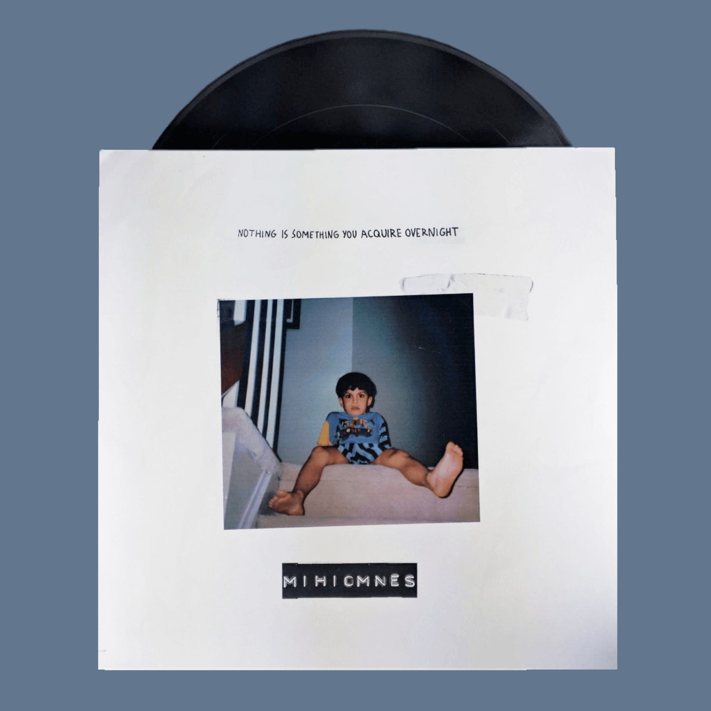 Nothing is Something You Acquire Overnight (Limited Edition 12" LP - 1/5)